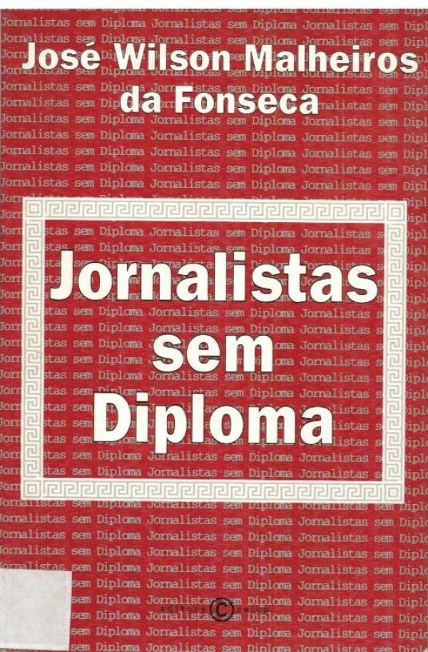 Jornalistas sem diploma